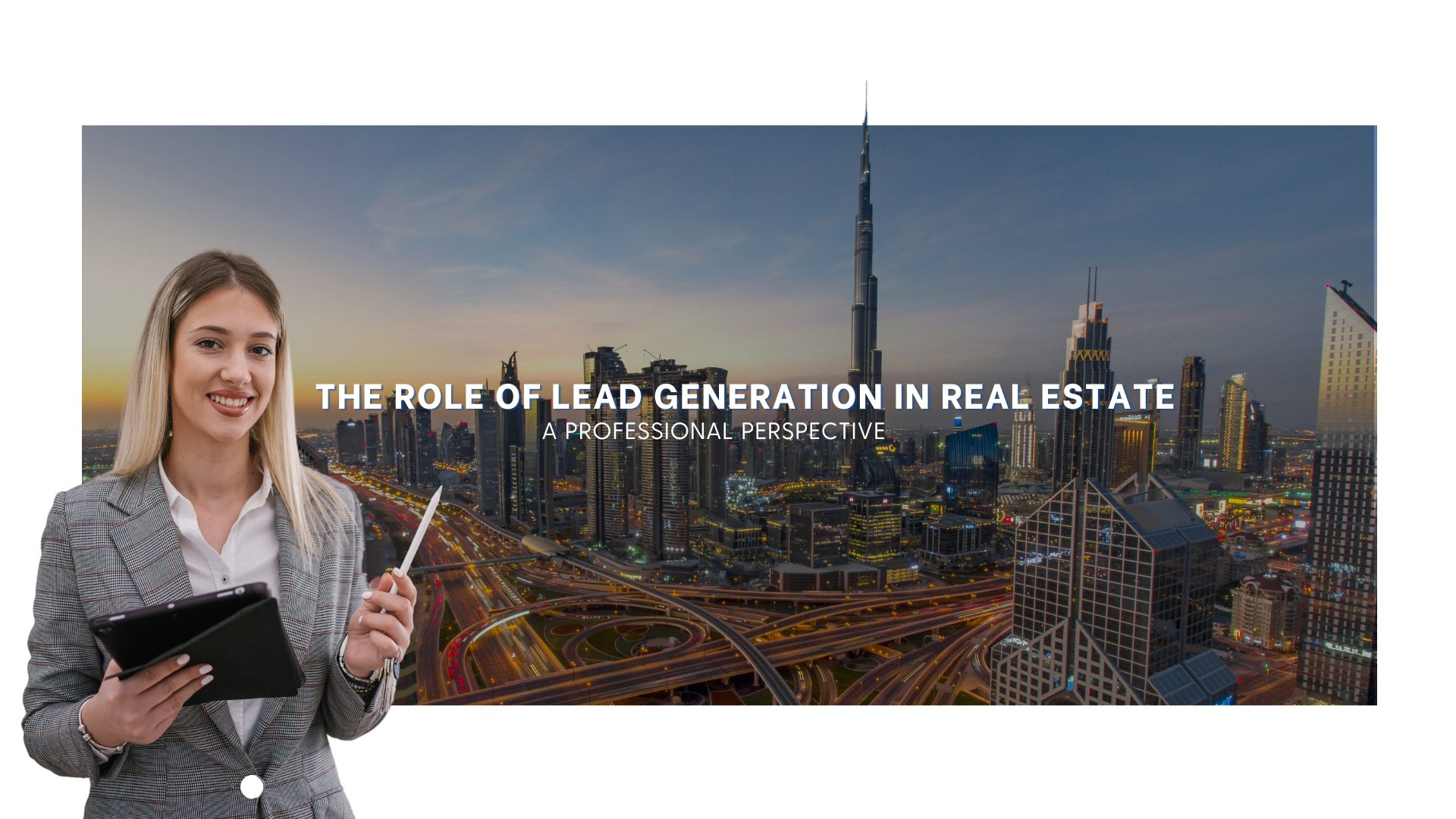 The Role of Lead Generation in Real Estate: A Professional Perspective